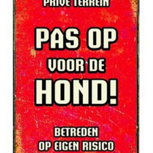 Plenty gifts waakbord blik pas op voor de hond